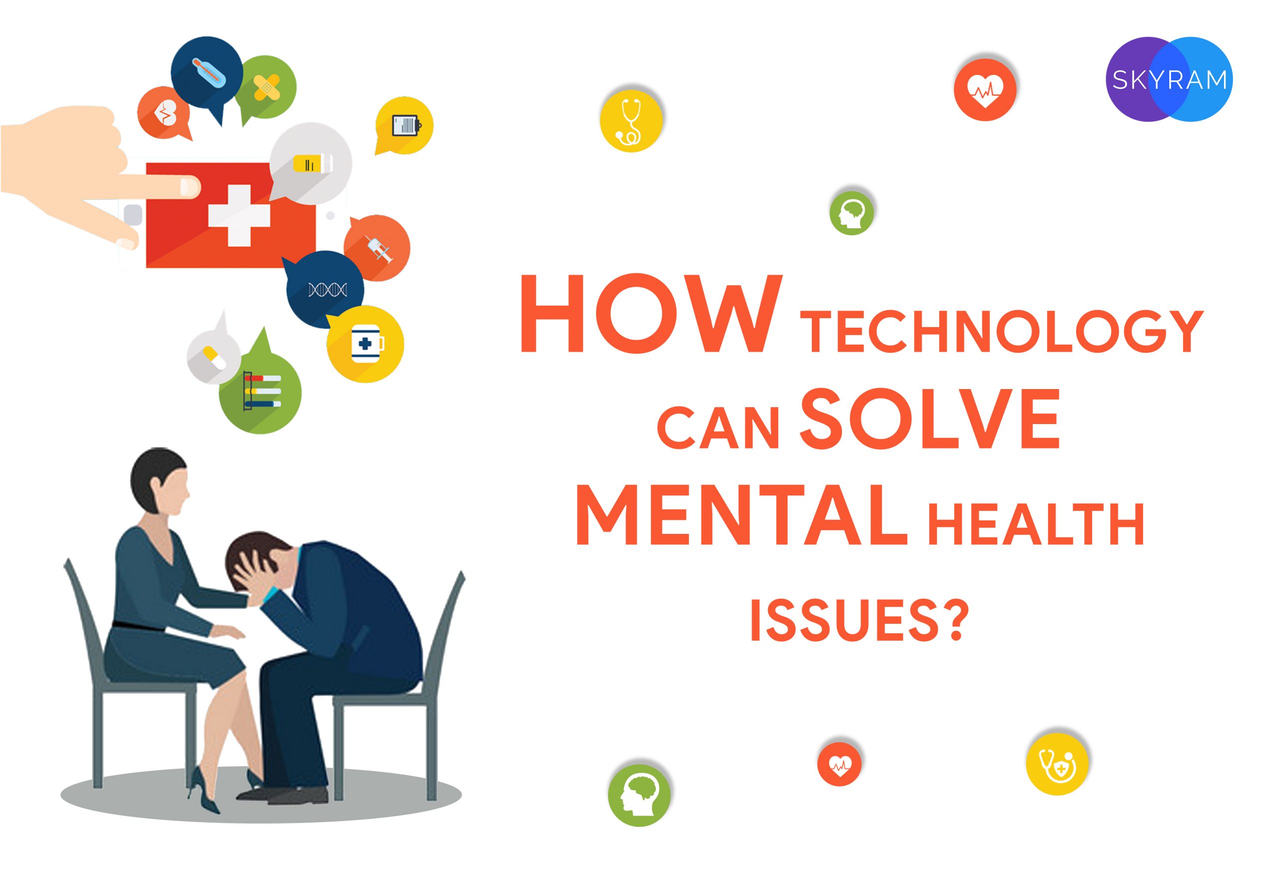 How Technology Can Solve Mental Health Issues Skyram Technologies