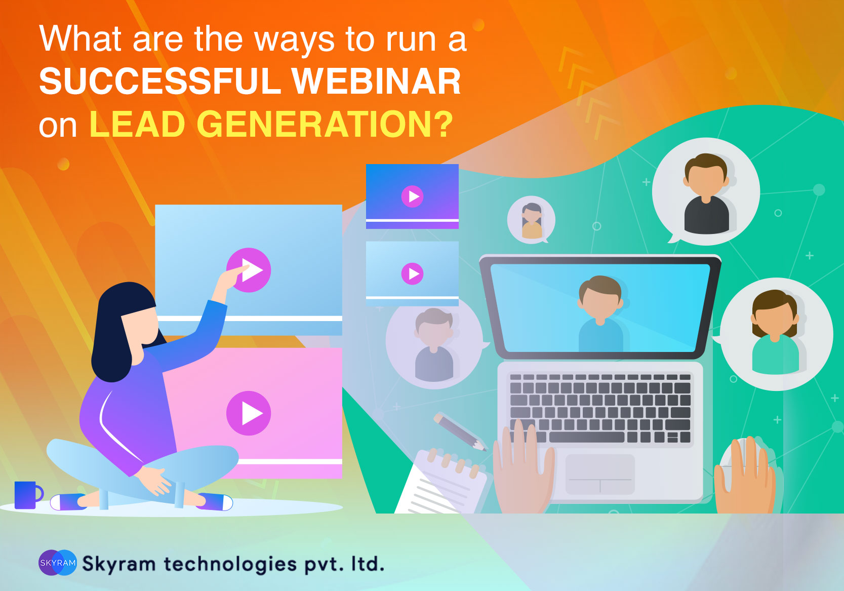 What Are The Ways To Run A Successful Webinar On Lead Generation?